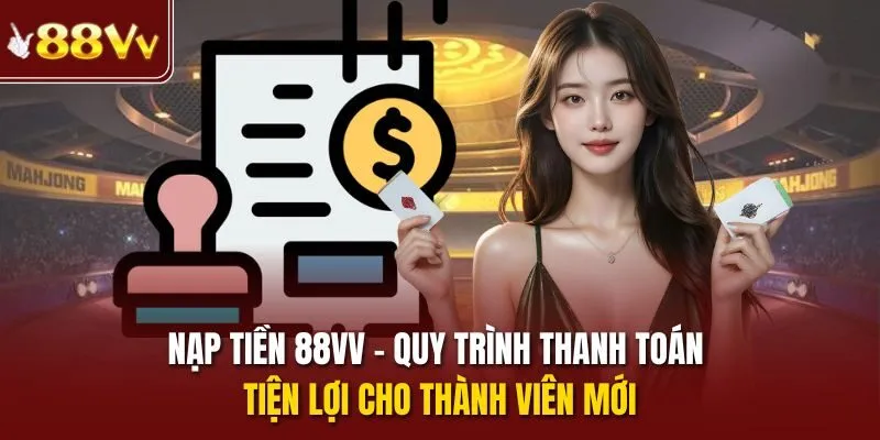 nạp tiền 88VV