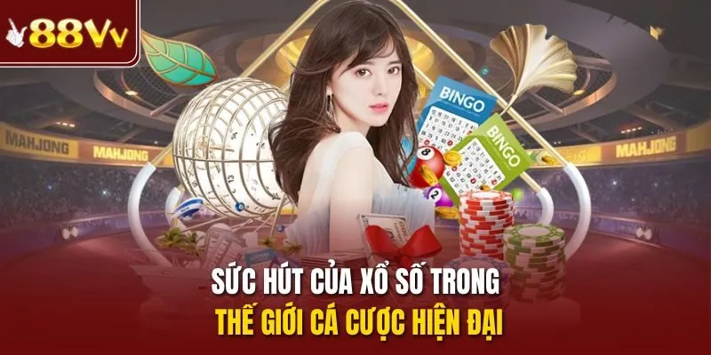 Sức hút của xổ số trong thế giới cá cược hiện đại